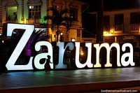 Cada ciudad en Ecuador tiene un gran signo de nombre, estamos en Zaruma. Ecuador, Sudamerica.