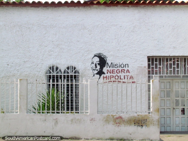 Mision Negra Hipolita, a stencil on a houseside in Acarigua. (640x480px). Venezuela, South America.